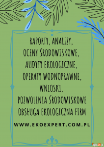 RAPORTY POZWOLENIA ŚRODOWISKOWE OPERATY WODNOPRAWNE OBSŁUGA EKOEXPERT